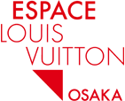 ESPACE LOUIS VUITTON OSAKA